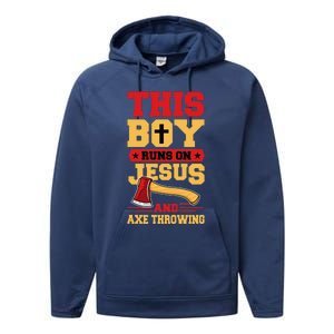 This Boy Runs On Jesus And Axe Throwing Performance Fleece Hoodie