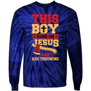 This Boy Runs On Jesus And Axe Throwing Tie-Dye Long Sleeve Shirt