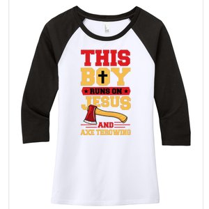 This Boy Runs On Jesus And Axe Throwing Women's Tri-Blend 3/4-Sleeve Raglan Shirt