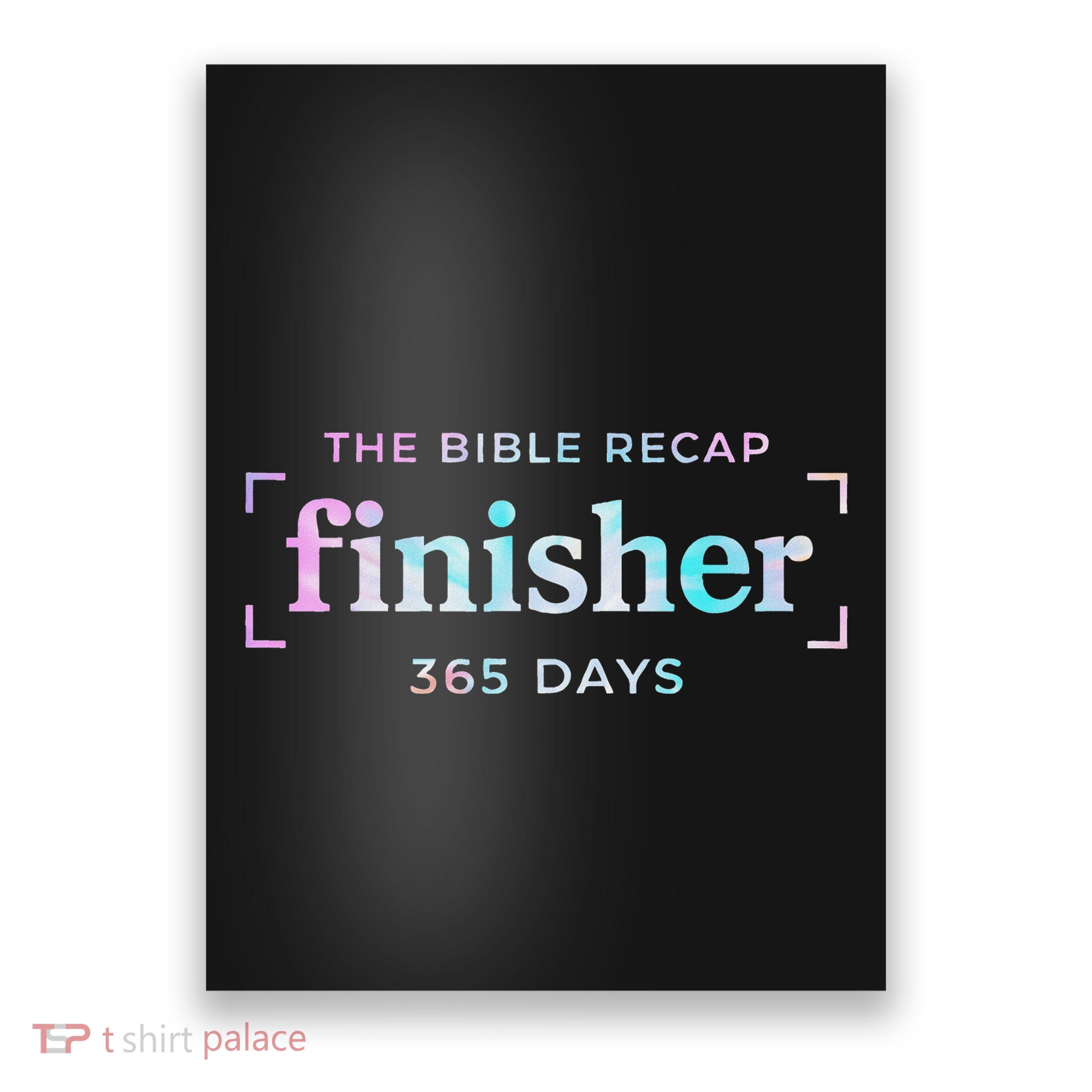 The Bible Recap Finisher 365 Days Christian Religious Poster