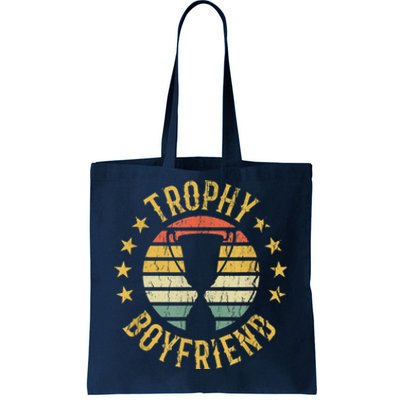 Trophy Boyfriend Retro Clothes Gift For Girlfriend Cute Valentine Gift Tote Bag