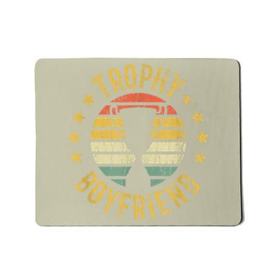 Trophy Boyfriend Retro Clothes Gift For Girlfriend Cute Valentine Gift Mousepad