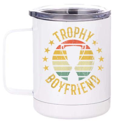 Trophy Boyfriend Retro Clothes Gift For Girlfriend Cute Valentine Gift 12 oz Stainless Steel Tumbler Cup