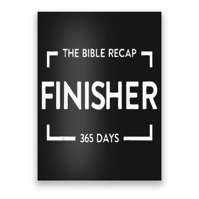 The Bible Recap Finisher 365 Days Poster