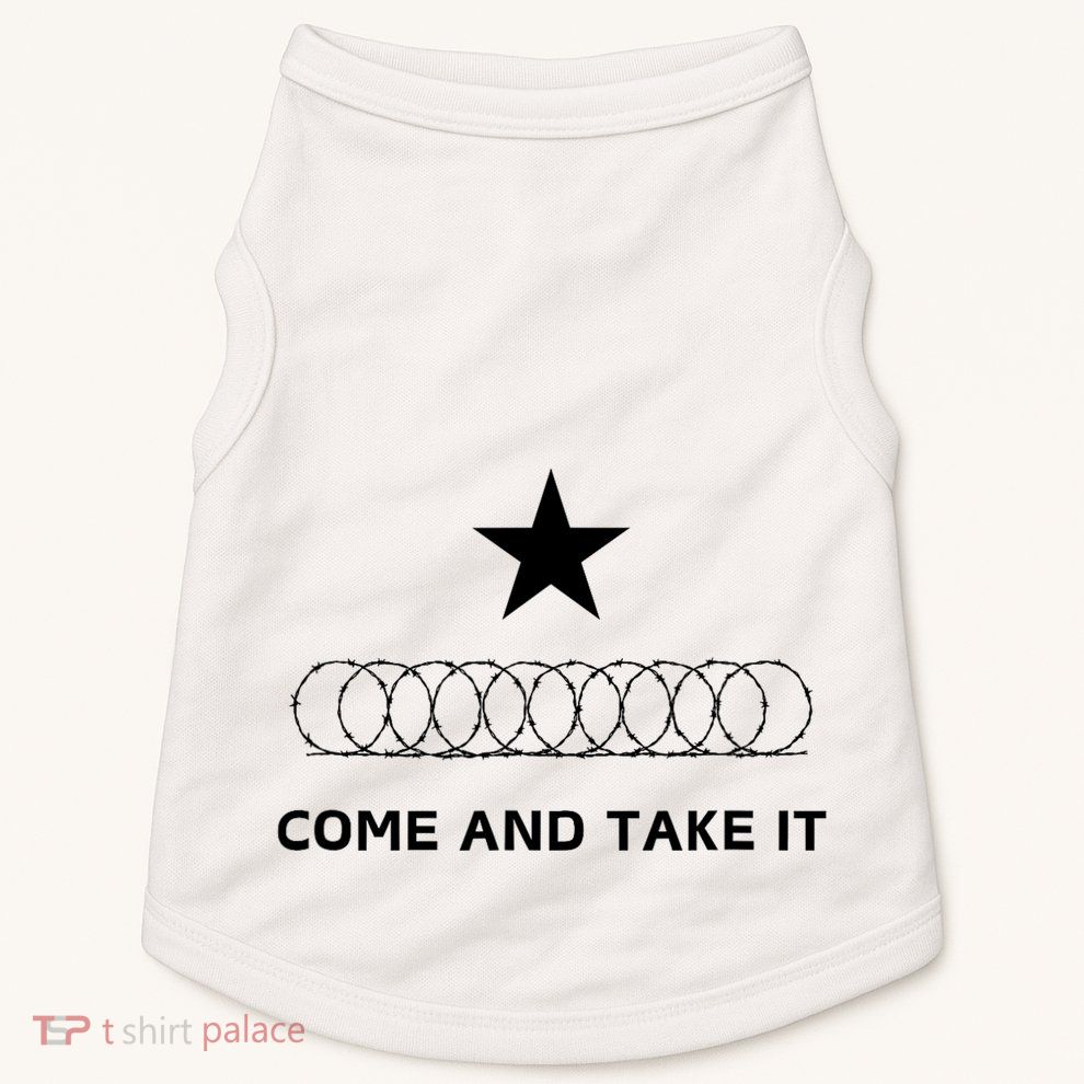 Texas Border Razorwire Come And Take It Doggie Tank