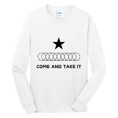 Texas Border Razorwire Come And Take It Tall Long Sleeve T-Shirt
