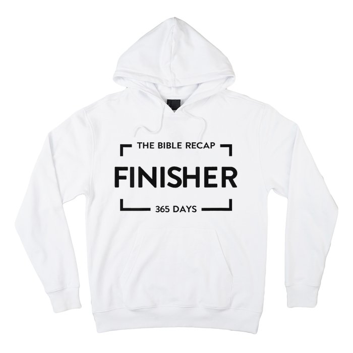 The Bible Recap Finisher 365 Days Hoodie