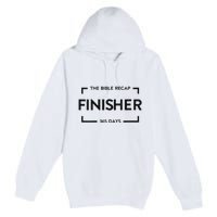 The Bible Recap Finisher 365 Days Premium Pullover Hoodie