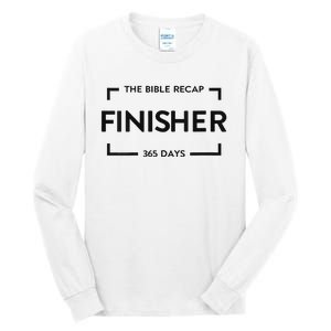 The Bible Recap Finisher 365 Days Tall Long Sleeve T-Shirt