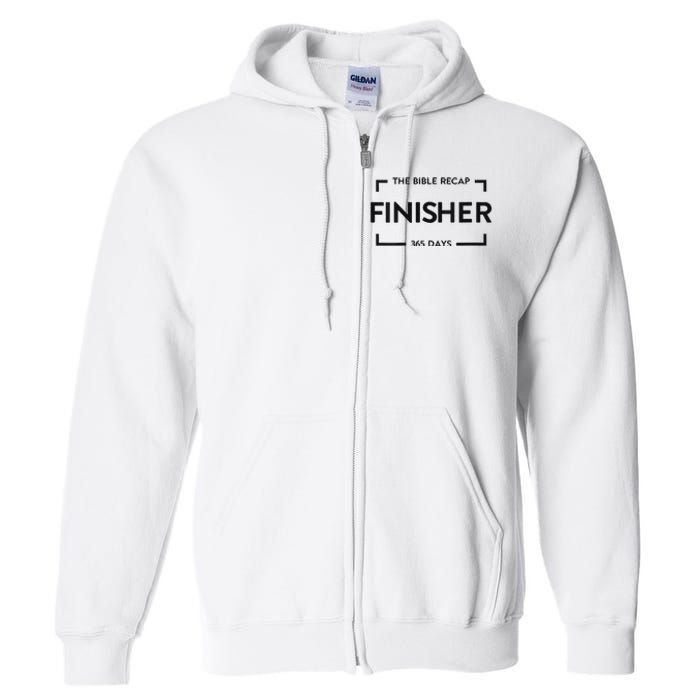 The Bible Recap Finisher 365 Days Full Zip Hoodie