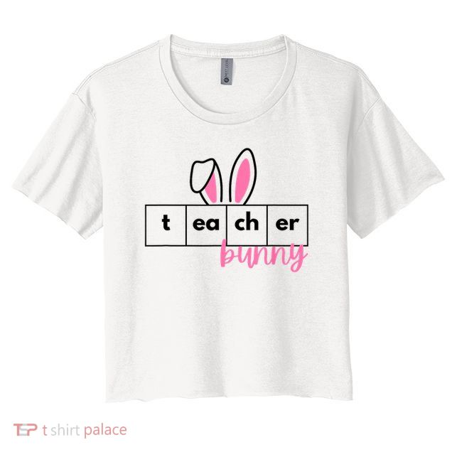 Teacher Bunny Reading Teacher Easter Spring Crop Top