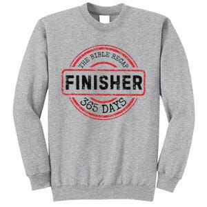 The Bible Recap Finisher 365 Days With Jesus Christian Tall Sweatshirt