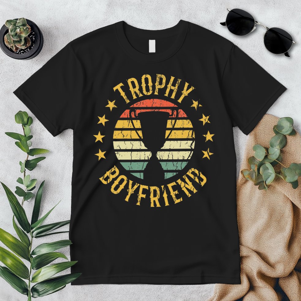 Trophy Boyfriend Retro Clothes Gift For Girlfriend Valentine Premium T-Shirt