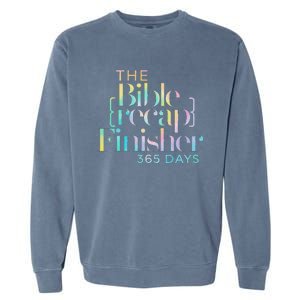 The Bible Recap Finisher 365 Days Garment-Dyed Sweatshirt