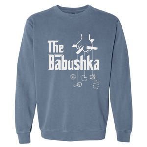 The Babushka! Russian Grandmother Baby Shower Garment-Dyed Sweatshirt