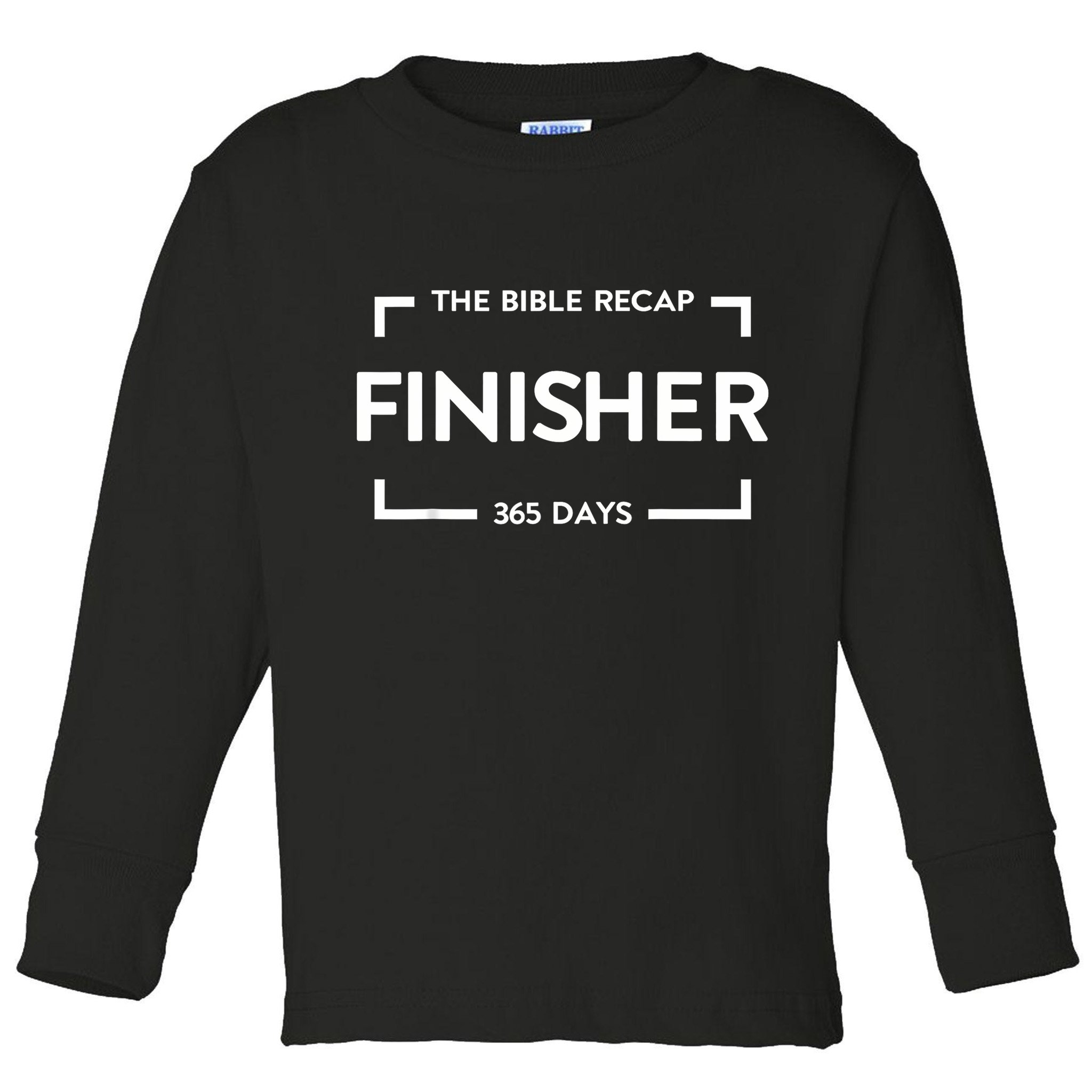 The Bible Recap Finisher 365 Days Toddler Long Sleeve Shirt