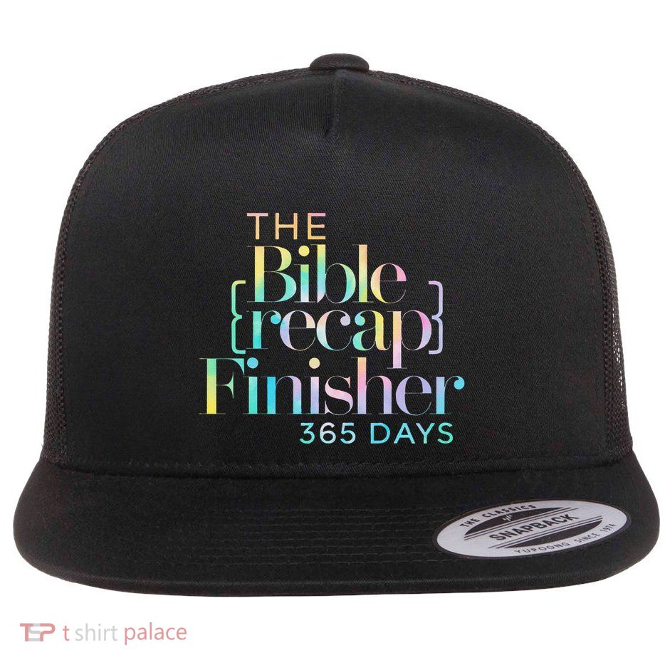 The Bible Recap Finisher 365 Days Flat Bill Trucker Hat