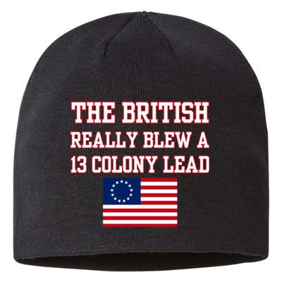 The British Really Blew A Thirteen Colony Lead Sustainable Beanie