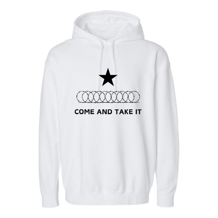 Texas Border Razorwire Come And Take It Garment-Dyed Fleece Hoodie