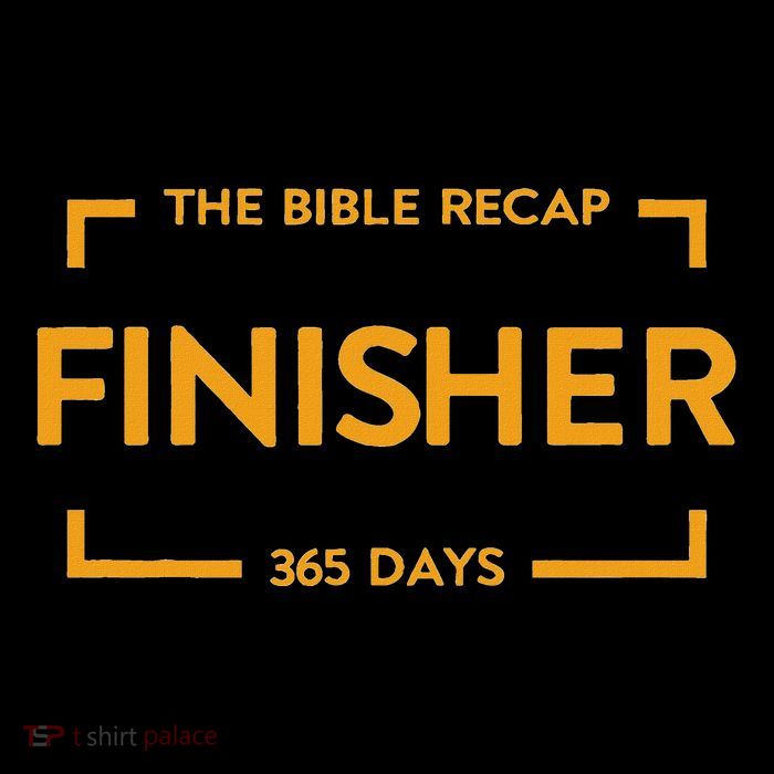 The Bible Recap Finisher 365 Days Tall T-Shirt