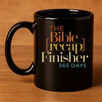 The Bible Recap Finisher 365 Days 11oz C Handle Ceramic Mug