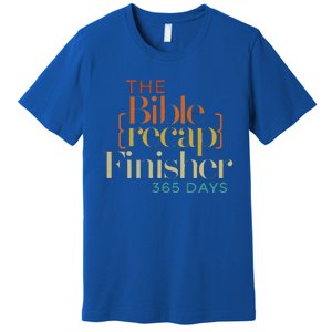 The Bible Recap Finisher 365 Days Premium T-Shirt