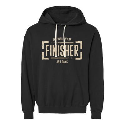 The Bible Recap Finisher 365 Days Garment-Dyed Fleece Hoodie