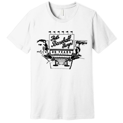 ThatS Baseball Suzyn Premium T-Shirt