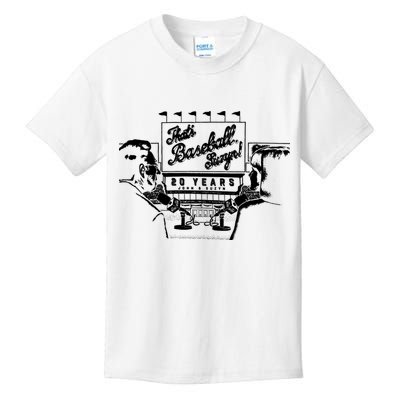 ThatS Baseball Suzyn Kids T-Shirt