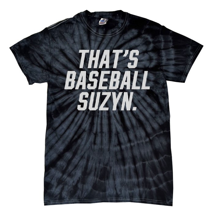 Thats Baseball Suzyn Tie-Dye T-Shirt