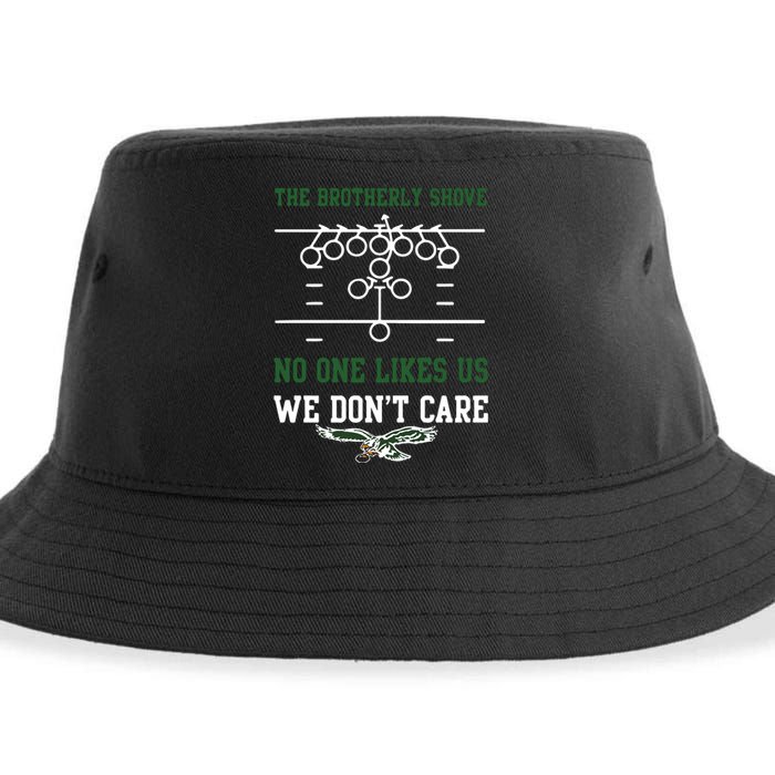 The Brotherly Shove No One Likes Us We Dont Care Eagles Sustainable Bucket Hat