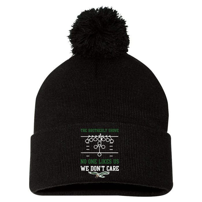 The Brotherly Shove No One Likes Us We Dont Care Eagles Pom Pom 12in Knit Beanie