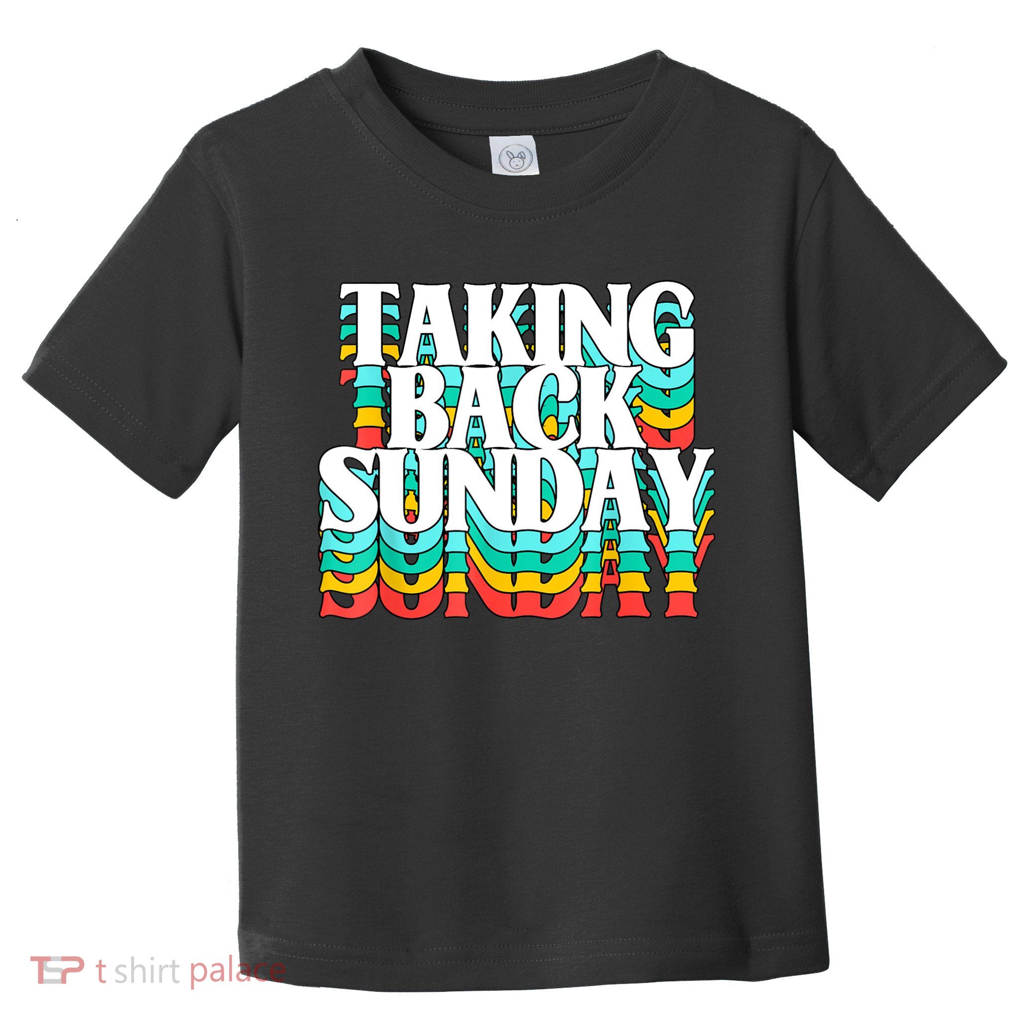 Taking Back Sunday Funny Toddler T-Shirt