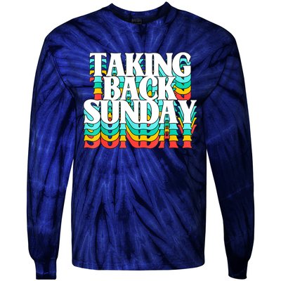 Taking Back Sunday Funny Tie-Dye Long Sleeve Shirt