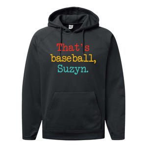 That's Baseball Suzyn Apparel Performance Fleece Hoodie