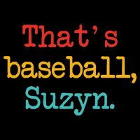 That's Baseball Suzyn Apparel Button