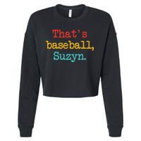 That's Baseball Suzyn Apparel Cropped Pullover Crew