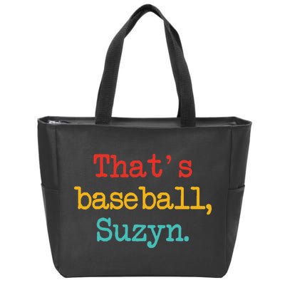 That's Baseball Suzyn Apparel Zip Tote Bag