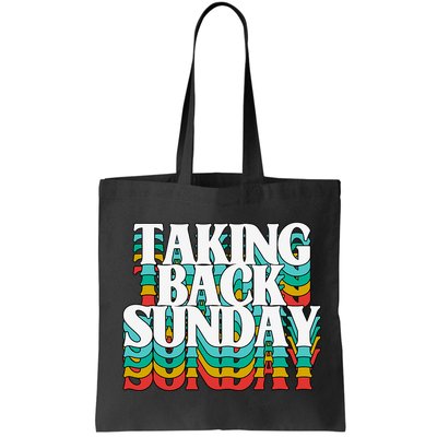 Taking Back Sunday Weekend Funny Retro Bag
