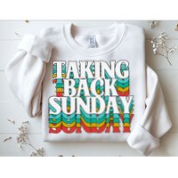 Taking Back Sunday Weekend Funny Retro Sweatshirt