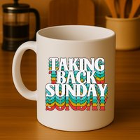 Taking Back Sunday Weekend Funny Retro Mug