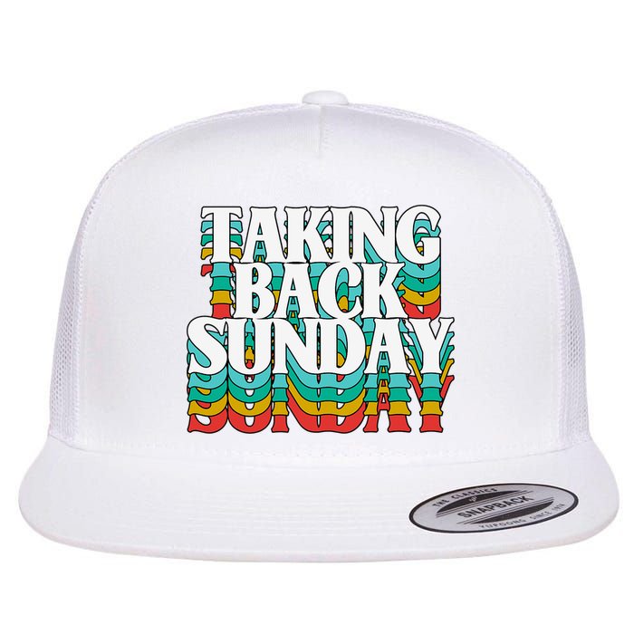 Taking Back Sunday Weekend Funny Retro Flat Bill Trucker Hat