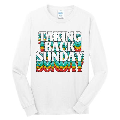Taking Back Sunday Weekend Funny Retro Tall Long Sleeve T-Shirt