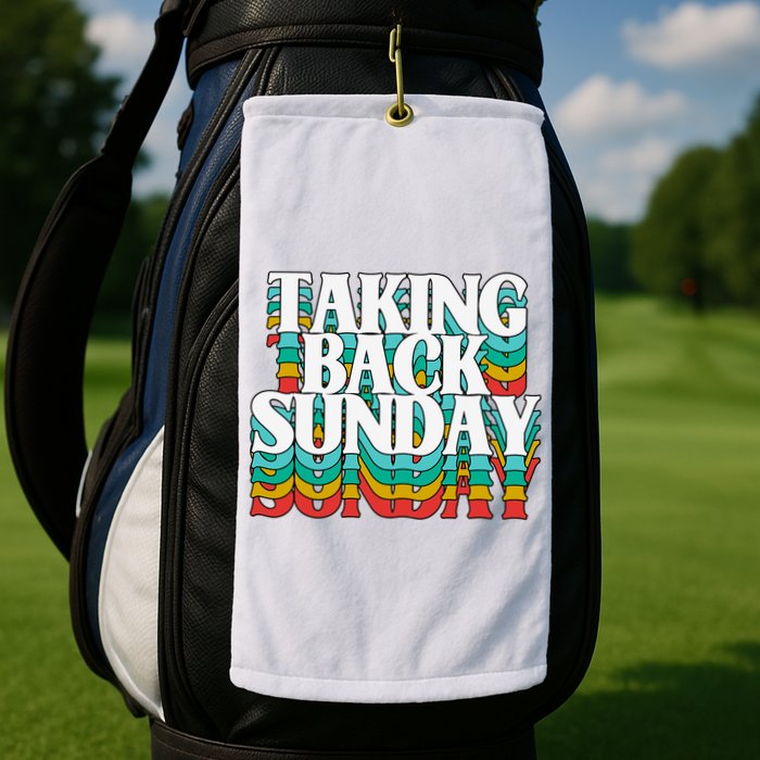 Taking Back Sunday Weekend Funny Retro Golf Towel
