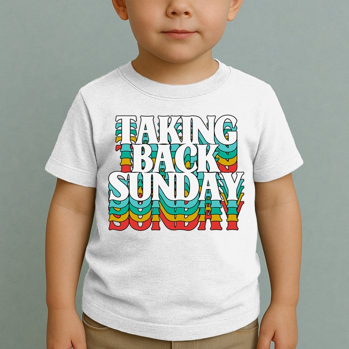 Taking Back Sunday Weekend Funny Retro Toddler T-Shirt
