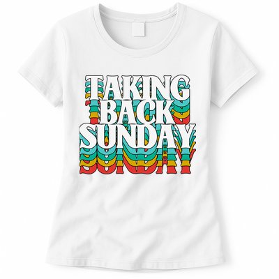 Taking Back Sunday Weekend Funny Retro Womens T-Shirt