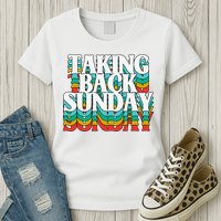 Taking Back Sunday Weekend Funny Retro Womens T-Shirt