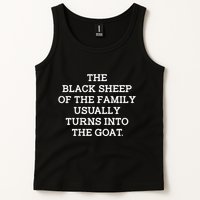 The Black S.H.E.E.P Of The Family Usually Turns Into Goat Tank Top
