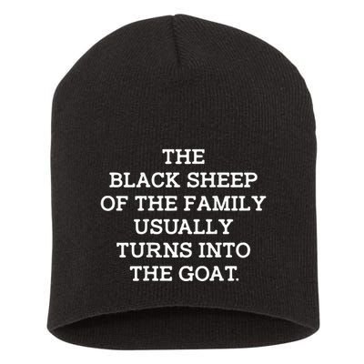 The Black S.H.E.E.P Of The Family Usually Turns Into Goat Short Acrylic Beanie