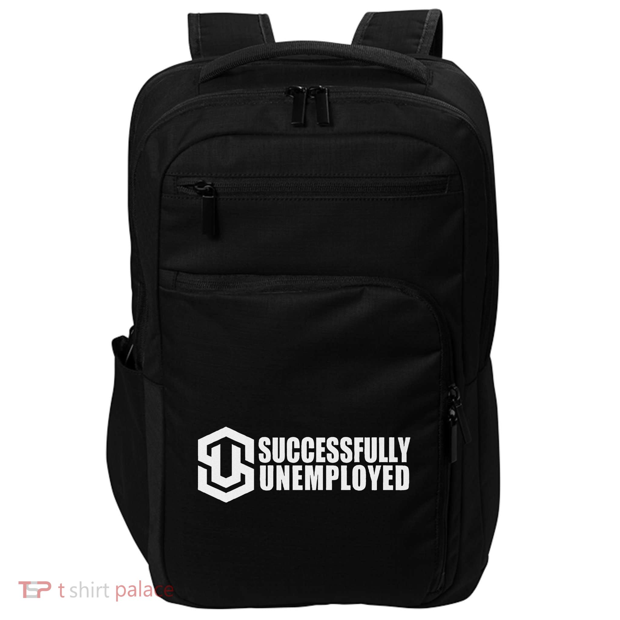 To Be Successfully Unemployed Is Awesome! Premium Impact Tech Backpack